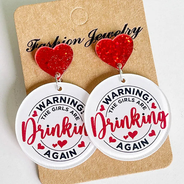 The Girls Are Drinking Earrings