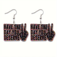Day You Deserve Earrings