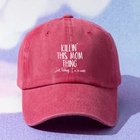 Killin' This Mom Thing Hat - Pink